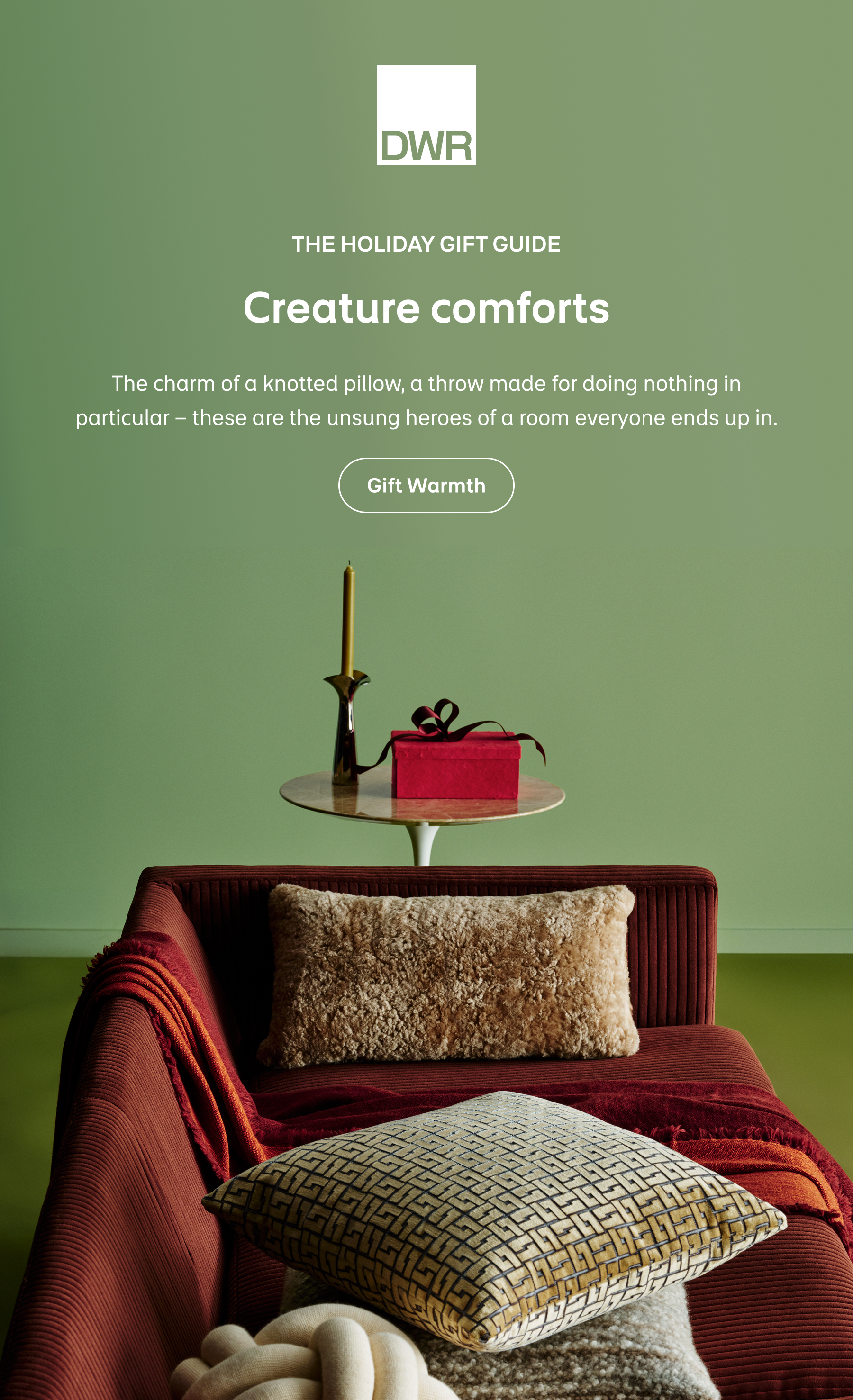 Creature comforts